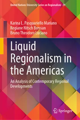 Pasquariello Mariano / Theodoro Luciano / Nitsch Bressan |  Liquid Regionalism in the Americas | Buch |  Sack Fachmedien