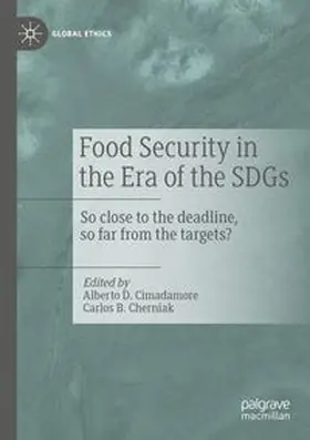 Cimadamore / Cherniak |  Food Security in the Era of the SDGs | Buch |  Sack Fachmedien