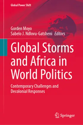 Moyo / Ndlovu-Gatsheni | Global Storms and Africa in World Politics | E-Book | www.sack.de