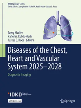 Hodler / Roos / Kubik-Huch |  Diseases of the Chest, Heart and Vascular System 2025-2028 | Buch |  Sack Fachmedien