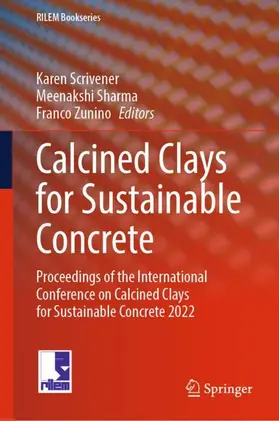Scrivener / Sharma / Zunino |  Calcined Clays for Sustainable Concrete | Buch |  Sack Fachmedien