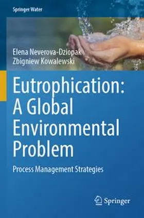 Neverova-Dziopak / Kowalewski |  Eutrophication: A Global Environmental Problem | Buch |  Sack Fachmedien