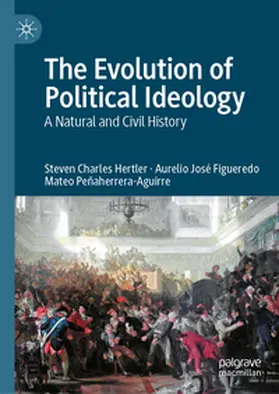 Hertler / Figueredo / Peñaherrera-Aguirre |  The Evolution of Political Ideology | eBook | Sack Fachmedien