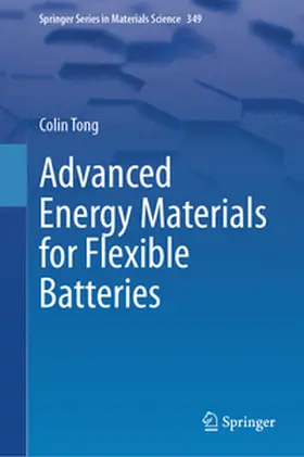 Tong |  Advanced Energy Materials for Flexible Batteries | eBook | Sack Fachmedien