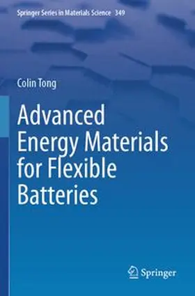 Tong |  Advanced Energy Materials for Flexible Batteries | Buch |  Sack Fachmedien