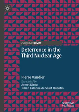 Vandier |  Deterrence in the Third Nuclear Age | Buch |  Sack Fachmedien