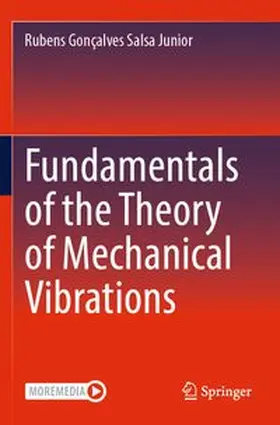 Gonçalves Salsa Junior |  Fundamentals of the Theory of Mechanical Vibrations | Buch |  Sack Fachmedien
