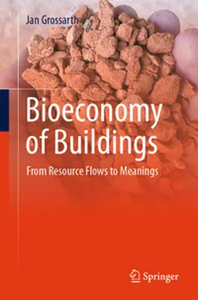 Grossarth | Bioeconomy of Buildings | E-Book | www.sack.de