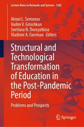 Semenov / Grinshkun / Dvoryatkina |  Structural and Technological Transformation of Education in the Post-Pandemic Period | Buch |  Sack Fachmedien
