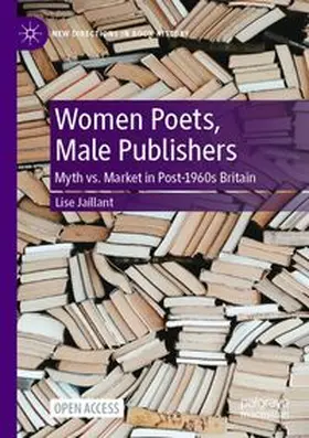 Jaillant |  Women Poets, Male Publishers | Buch |  Sack Fachmedien