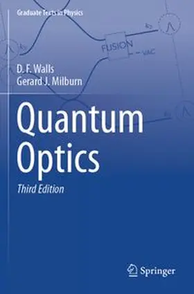 Walls / Milburn |  Quantum Optics | Buch |  Sack Fachmedien