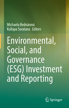 Bednárová / Soratana | Environmental, Social, and Governance (ESG) Investment and Reporting | E-Book | sack.de