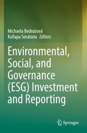 Bednárová / Soratana |  Environmental, Social, and Governance (ESG) Investment and Reporting | Buch |  Sack Fachmedien
