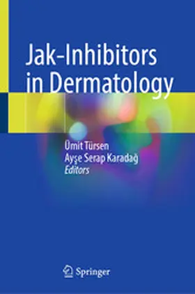 Türsen / Karadag |  Jak-Inhibitors in Dermatology | eBook | Sack Fachmedien