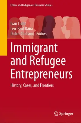 Light / Dana / Chabaud |  Immigrant and Refugee Entrepreneurs | Buch |  Sack Fachmedien