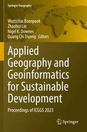 Boonpook / Lin / Downes |  Applied Geography and Geoinformatics for Sustainable Development | Buch |  Sack Fachmedien