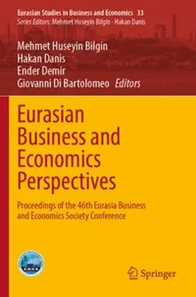 Bilgin / Danis / Demir | Eurasian Business and Economics Perspectives | Buch | 978-3-031-84321-1 | www.sack.de
