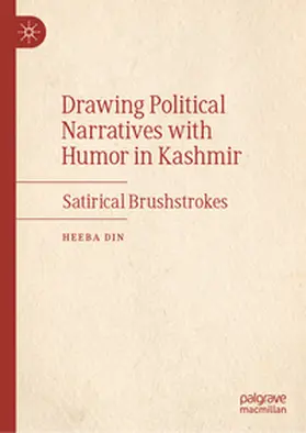 Din |  Drawing Political Narratives with Humor in Kashmir | Buch |  Sack Fachmedien