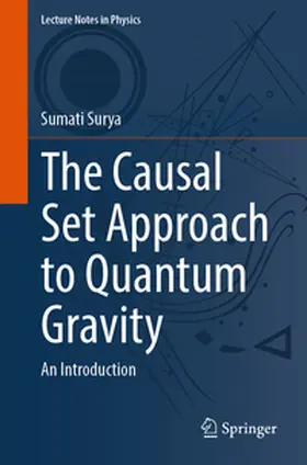 Surya |  The Causal Set Approach to Quantum Gravity | Buch |  Sack Fachmedien