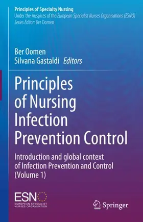 Oomen / Gastaldi |  Principles of Nursing Infection Prevention Control | Buch |  Sack Fachmedien