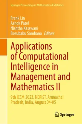 Lin / Patel / Kesswani |  Applications of Computational Intelligence in Management and Mathematics II | Buch |  Sack Fachmedien