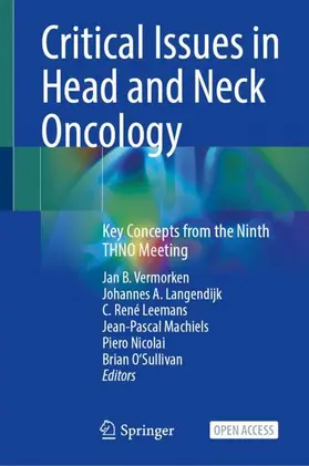 Vermorken / Langendijk / O'Sullivan |  Critical Issues in Head and Neck Oncology | Buch |  Sack Fachmedien