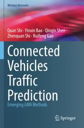 Shi / Bao / Shen |  Connected Vehicles Traffic Prediction | Buch |  Sack Fachmedien