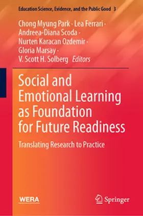 Park / Ferrari / Solberg |  Social and Emotional Learning as Foundation for Future Readiness | Buch |  Sack Fachmedien