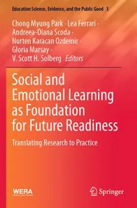 Park / Ferrari / Scoda |  Social and Emotional Learning as Foundation for Future Readiness | Buch |  Sack Fachmedien