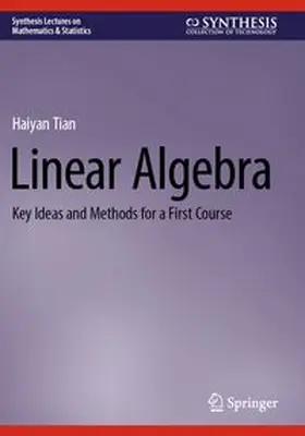 Tian | Linear Algebra | Buch | 978-3-031-84649-6 | www.sack.de