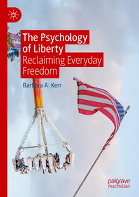 Kerr |  The Psychology of Liberty | Buch |  Sack Fachmedien