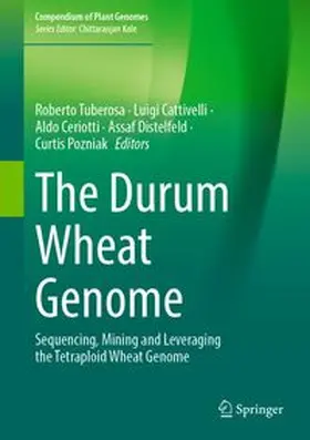 Tuberosa / Cattivelli / Ceriotti |  The Durum Wheat Genome | eBook | Sack Fachmedien