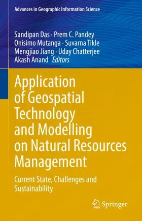Das / Pandey / Mutanga |  Application of Geospatial Technology and Modelling  on Natural Resources Management | Buch |  Sack Fachmedien