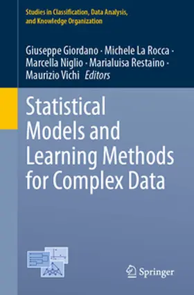 Giordano / La Rocca / Niglio |  Statistical Models and Learning Methods for Complex Data | eBook | Sack Fachmedien