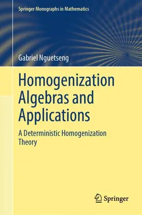 Nguetseng |  Homogenization Algebras and Applications | Buch |  Sack Fachmedien