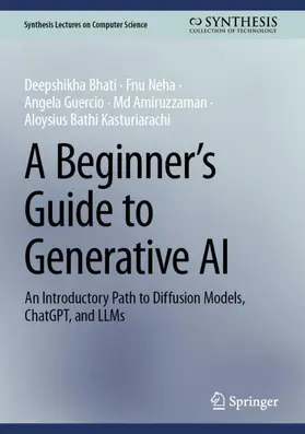 Bhati / Neha / Guercio |  A Beginner's Guide to Generative AI | Buch |  Sack Fachmedien