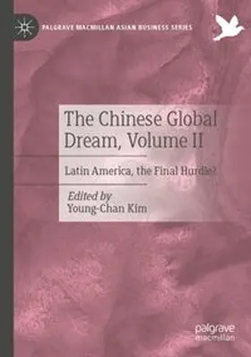 Kim |  The Chinese Global Dream, Volume II | Buch |  Sack Fachmedien