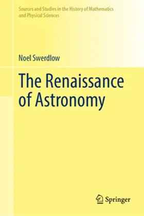 Swerdlow |  The Renaissance of Astronomy | eBook | Sack Fachmedien