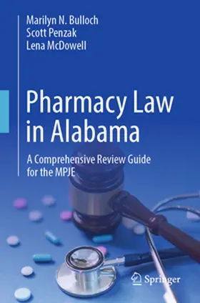 Bulloch / McDowell / Penzak |  Pharmacy Law in Alabama | Buch |  Sack Fachmedien