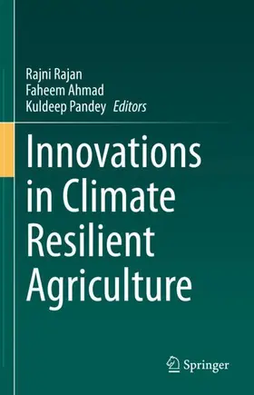 Rajan / Ahmad / Pandey |  Innovations in Climate Resilient Agriculture | Buch |  Sack Fachmedien