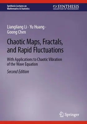 Li / Huang / Chen |  Chaotic Maps, Fractals, and Rapid Fluctuations | Buch |  Sack Fachmedien
