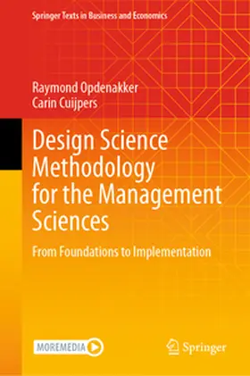 Cuijpers / Opdenakker |  Design Science Methodology for the Management Sciences | Buch |  Sack Fachmedien