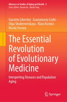 Libertini / Corbi / Shubernetskaya |  The Essential Revolution of Evolutionary Medicine | eBook | Sack Fachmedien