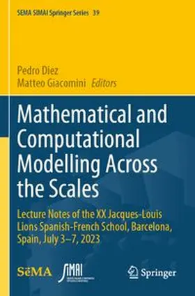 Diez / Giacomini |  Mathematical and Computational Modelling Across the Scales | Buch |  Sack Fachmedien