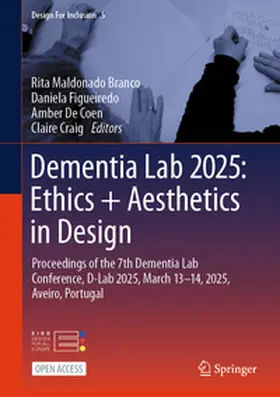 Branco / Craig / Figueiredo |  Dementia Lab 2025: Ethics + Aesthetics in Design | Buch |  Sack Fachmedien