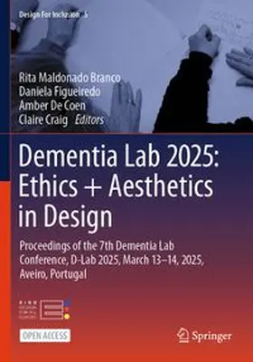 Branco / Figueiredo / De Coen | Dementia Lab 2025: Ethics + Aesthetics in Design | Buch | 978-3-031-84903-9 | www.sack.de