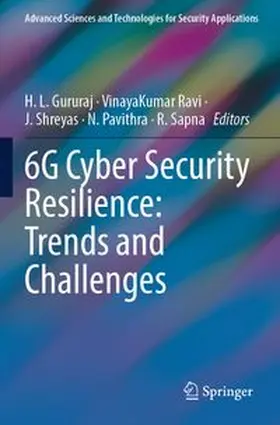 Gururaj / Ravi / Shreyas |  6G Cyber Security Resilience: Trends and Challenges | Buch |  Sack Fachmedien