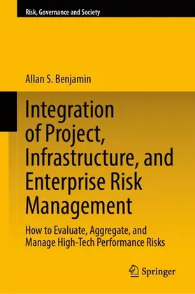 Benjamin |  Integration of Project, Infrastructure, and Enterprise Risk Management | Buch |  Sack Fachmedien