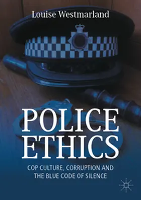 Westmarland |  Police Ethics | Buch |  Sack Fachmedien