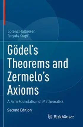 Halbeisen / Krapf | Gödel's Theorems and Zermelo's Axioms | Buch | 978-3-031-85108-7 | www.sack.de